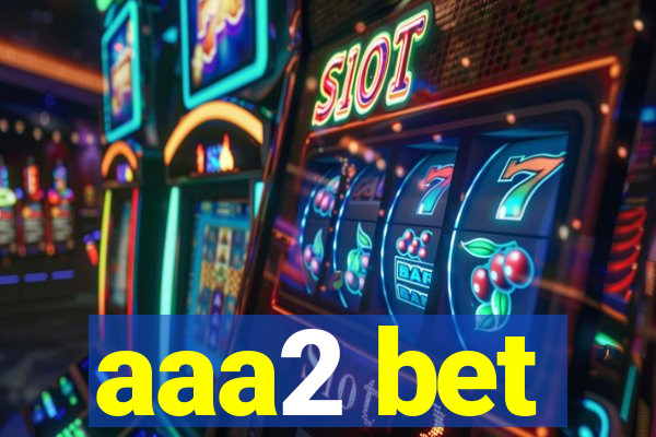 aaa2 bet